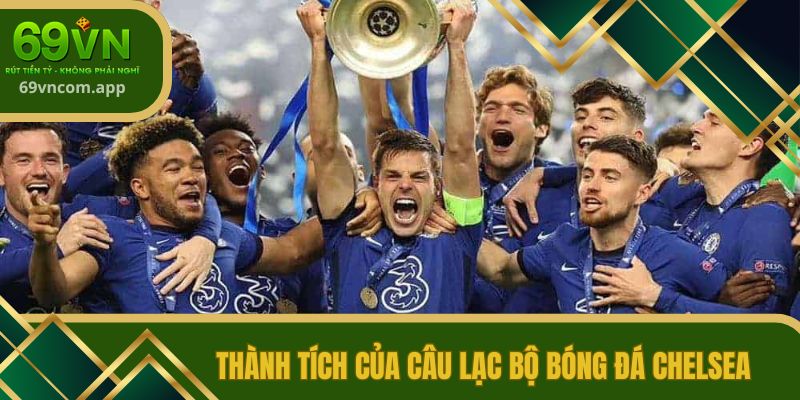 Thành tích của câu lạc bộ bóng đá Chelsea 